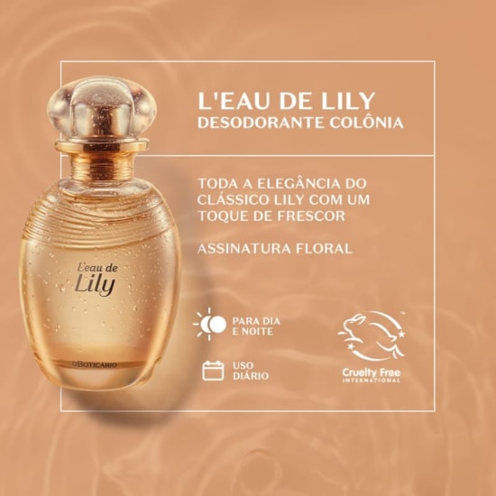 L'eau de Lily - O Boticário - Feminino - Desodorante Colônia - 75ml L'eau de Lily - O Boticário - Feminino - Desodorante Colônia - 75ml